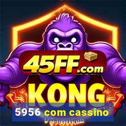 5956 com cassino